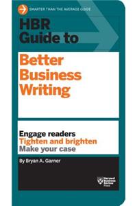 HBR Guide to Better Business Writing (HBR Guide Series)