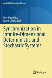 Synchronization in Infinite-Dimensional Deterministic and Stochastic Systems