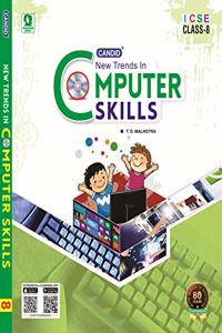 Evergreen Candid ICSE New Trends In Computer Skills : For 2022 Examinations(CLASS 8 )