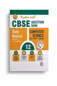 Together With CBSE Class 12 Computer Science with Python Solved Question Bank & Practice Papers (Chapterwise & Topicwise) Exam 2023-24