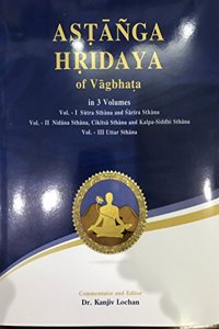 ASTANGA HRIDAYA of Vagbhata Vol. I - III (Complete) (Text with English Translation)