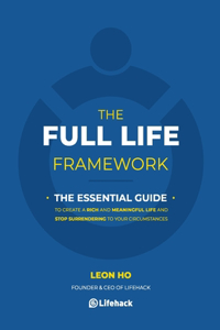 Full Life Framework, The Essential Guide
