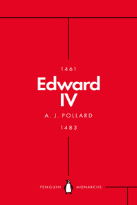 Edward IV (Penguin Monarchs)
