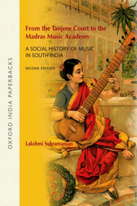 From the Tanjore Court to the Madras Music Academy