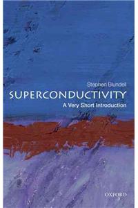 Superconductivity: A Very Short Introduction