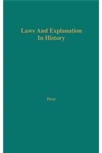 Laws and Explanation in History