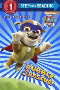 Rubble to the Rescue! (Paw Patrol)