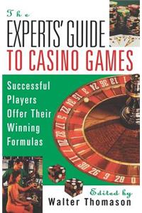 Expert's Guide to Casino Gambling