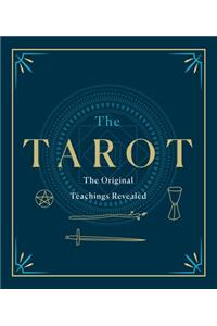 Tarot: A Collection of Secret Wisdom from Tarot's Mystical Origins