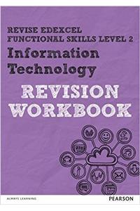 Pearson REVISE Edexcel Functional Skills ICT Level 2 Workbook