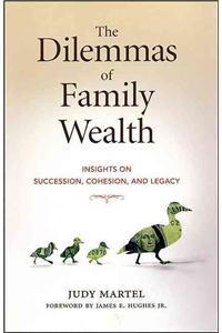 Dilemmas of Family Wealth