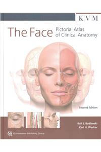 The Face: Pictorial Atlas of Clinical Anatomy