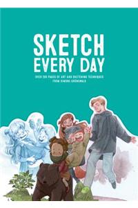 Sketch Every Day: 100+ Simple Drawing Exercises from Simone Grünewald