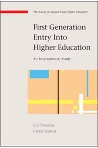 First Generation Entry Into Higher Education: An International Study