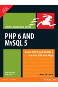 PHP 6 and MySQL 5 for Dynamic Web Sites