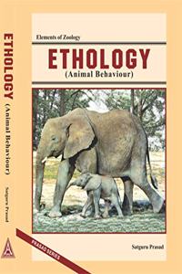 ETHOLOGY (Animal Behaviour)