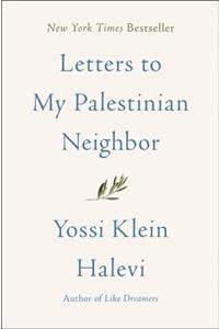 Letters to My Palestinian Neighbor