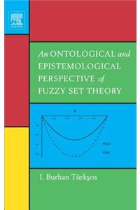 Ontological and Epistemological Perspective of Fuzzy Set Theory