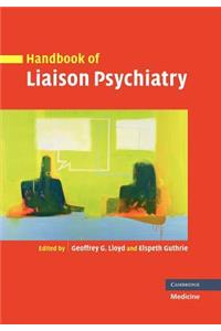 Handbook of Liaison Psychiatry