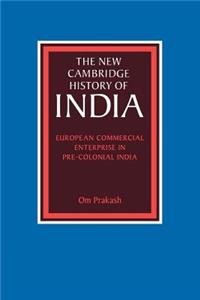 European Commercial Enterprise in Pre-Colonial India
