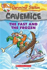 The Fast and the Frozen (Geronimo Stilton Cavemice #4), 4