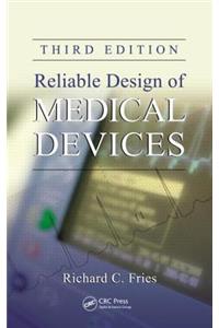 Reliable Design of Medical Devices