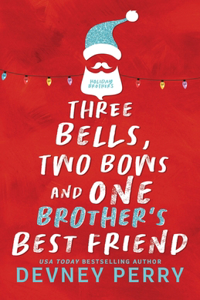 Three Bells, Two Bows and One Brother's Best Friend