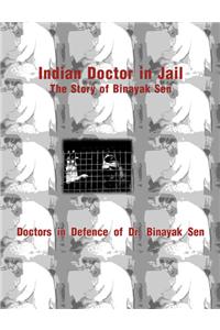 Indian Doctor in Jail : The Story of Binayak Sen