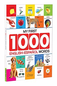 My First 1000 English-Espanol Words for Kids
