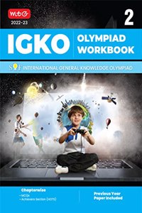 International General Knowledge Olympiad (IGKO) Work Book for Class 2 - MCQs & Achievers Section - General Knowledge Books For 2022-2023 Exam
