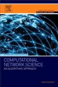 Computational Network Science: An Algorithmic Approach