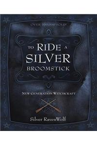 To Ride a Silver Broomstick