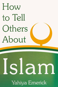 How to Tell Others About Islam