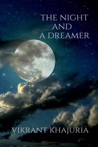 Night and a Dreamer