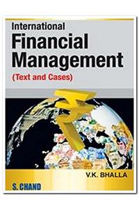 International Financial Management (Text and Cases)