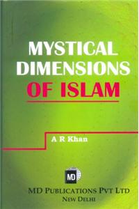 Mystical Dimensions Of Islam