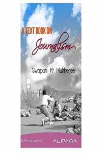A Text Book On Journalism