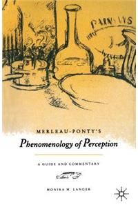 Merleau-Ponty's Phenomenology of Perception