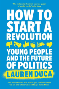 How to Start a Revolution