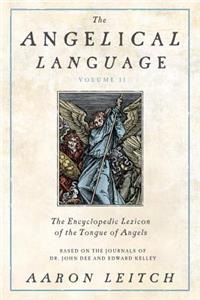 Angelical Language, Volume II