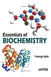 Essentials of Biochemistry