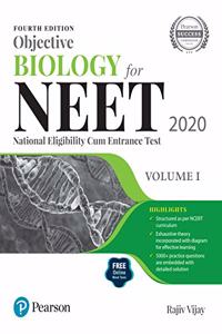 Objective Biology for NEET 2020 Vol 1 | Includes 5000+Practice Questions | Free Online Mock Tests | Fourth Edition | By Pearson