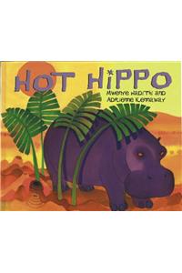 African Animal Tales: Hot Hippo