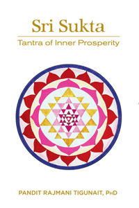 SRI SUKTA TANTRA OF INNER PROSPERITY