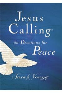 Jesus Calling, 50 Devotions for Peace, Hardcover, with Scripture References