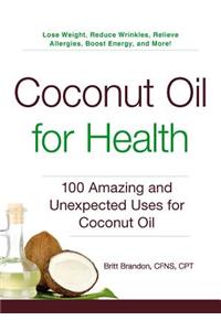 Coconut Oil for Health