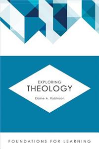 Exploring Theology