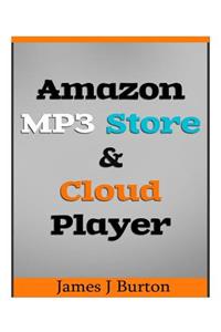 Amazon MP3 Store and Cloud Player