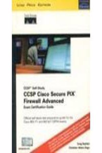 Ccsp Cisco Secure Pix Firewall Advanced Exam Certification Guide Ccsp Self-Study With Cd