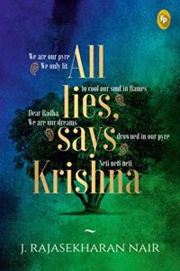 All Lies, Says Krishna